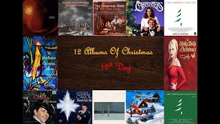 12 Albums Of Christmas  12th Day [upl. by Liemaj]