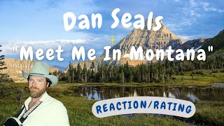 Dan Seals  Meet Me In Montana REACTIONGIFT REQUEST [upl. by Shuma]