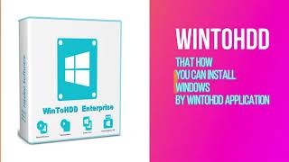 INSTALL WINDOWS WITHOUT USB amp CD DRIVE BY WINTOHDD [upl. by Axe]