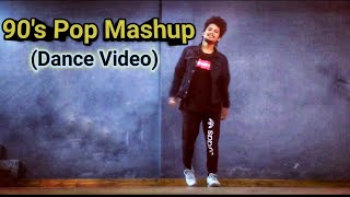 90S POP MASHUP  Dance Video  Freestyle By Anoop Parmar [upl. by Aicel]