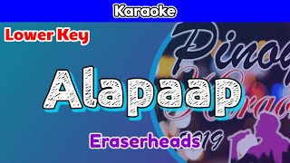 Alapaap by Eraserheads Karaoke  Lower Key [upl. by Oconnor]