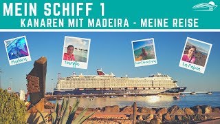 Mein Schiff 1 KanarenKreuzfahrt 20182019  Reisevideo ✅ [upl. by Sirrap]