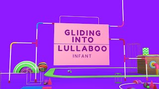 Gliding Into Lullaboo  Infant Transition [upl. by Cleodell]