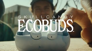 Introducing Skullcandy EcoBuds [upl. by Aciretal]