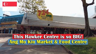 Huge Hawker Centre  Ang Mo Kio Market and Food Centre  Singapore  Walking Tours 4K [upl. by Ssitruc]