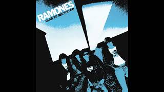 RAMONES  Glad To See You Go HR Remaster [upl. by Zinn]