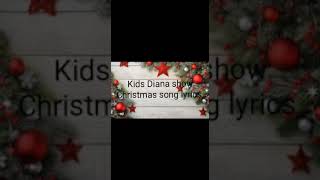 Diana and Roma Christmas with my friends Lyrics Kids song [upl. by Collimore713]