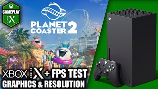 Planet Coaster 2  Xbox Series X Gameplay  FPS Test [upl. by Adnarb]