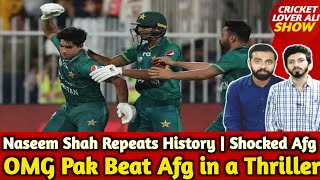 OMG Pak Beat Afg in a Thriller  Naseem Shah Repeats History  Afg Shock Naseem Rocked  Pak v Afg [upl. by Aurie867]