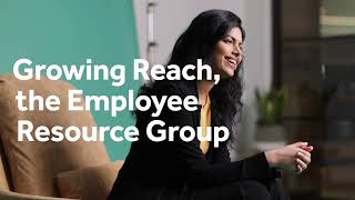 Growing Reach the Employee Resource Group [upl. by Krys641]