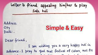 Letter to friend appealing himher to play safe Holi  Letter Writing in English  Informal Letter [upl. by Ecirtam]