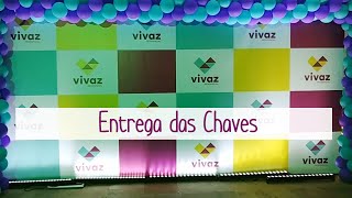 Entrega das Chaves Apartamento Vivaz [upl. by Neeneg373]