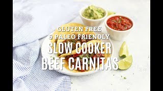 Slow Cooker Beef Carnitas Gluten Free Paleo Friendly [upl. by Lindell]