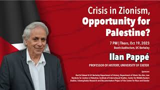 Professor Ilan PappéCrisis in Zionism Opportunity for Palestine [upl. by Anawahs]