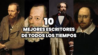 Los 10 Mejores Escritores de Todos los Tiempos  Los Escritores más Famosos del Mundo [upl. by Annoik]