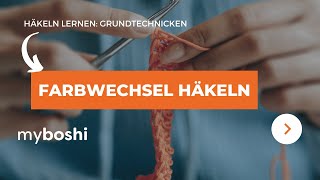 Farbwechsel häkeln  myboshi [upl. by Dnarud]