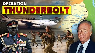 Operation Thunderbolt World’s Greatest Hostage Rescue Mission  The Raid on Entebbe [upl. by Assadah]