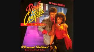 Rene and Angela  Ill Be Good special 12inch remix HQsound [upl. by Vilberg]