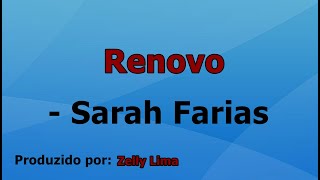 Renovo  Sarah Farias playback com letra [upl. by Tuinenga492]