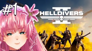 【Helldivers 2】 1 SWEET LIBERTY【Arielle Noriboshi  VTuber】 [upl. by Cammy]