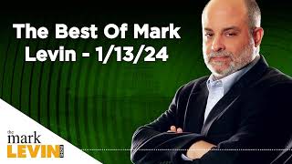 The Best Of Mark Levin  11324 [upl. by Lalitta]