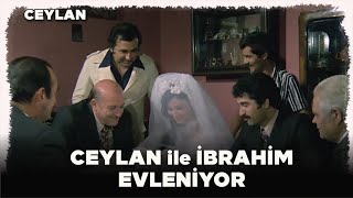 Ceylan Türk Filmi  Ceylan İle İbrahim Evleniyor [upl. by Ebeohp]