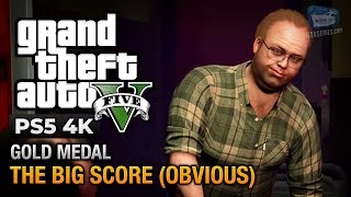 GTA 5 PS5  Mission 84  The Big Score Obvious Approach Gold Medal Guide  4K 60fps [upl. by Ngo]