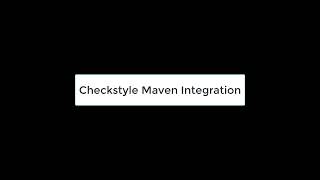 Checkstyle integration with Apache Maven [upl. by Nodlew949]