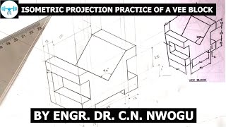 ISOMETRIC PROJECTION VEE BLOCK [upl. by Adabelle]