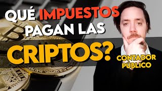 AFIP QUE IMPUESTOS PAGAN las CRIPTOMONEDAS 🔥 IMPUESTO A LAS GANANCIAS BIENES PERSONALES 💲 AFIP [upl. by Nichol]