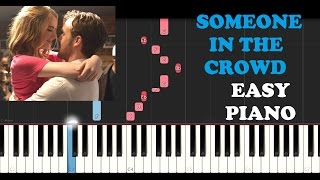 La La Land  Someone In The Crowd EASY Piano Tutorial [upl. by Adnopoz466]