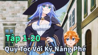 ANIME MỚI  Chuyển Sinh Thành Quý Tộc Với Kỹ Năng Giám Định Tập 120  Sò Gầy Review [upl. by Acyssej]