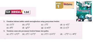 KSSM Matematik Tingkatan 3 Bab 1 indeks hukum indeks uji minda 12d no1 buku teks [upl. by Ynattirb359]