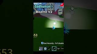 Bisento V2  Godhuman combo roblox [upl. by Acissehc]