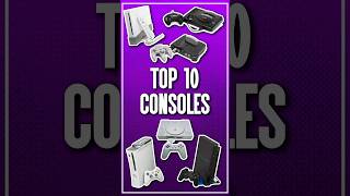 Top 10 Video Game Consoles Ranked [upl. by Coco867]