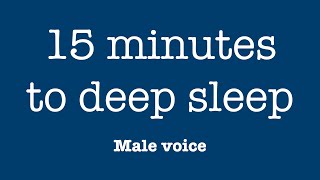 How to fall asleep in 15 min Male voice A simple guided sleep meditation [upl. by Stefanie]