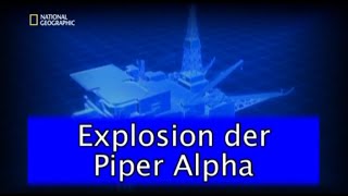 9  Sekunden vor dem Unglück  Explosion der Piper Alpha [upl. by Nnylekoorb]