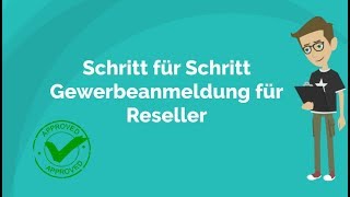 Schritt für Schritt Gewerbeanmeldung für Reseller [upl. by Isle]