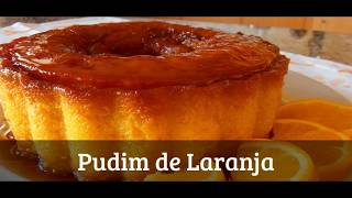 Receitas  Pudim de Laranja [upl. by Keare436]