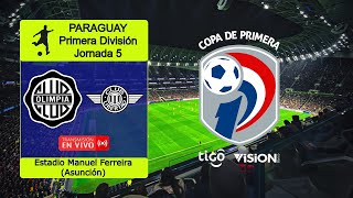 OLIMPIA 40 LIBERTAD en vivo  PARAGUAY PRIMERA DIVISIÓN  CLAUSURA  Fecha 5 [upl. by Atig]