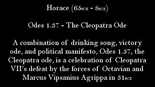 Horace  Ode 137  Cleopatra [upl. by Hainahpez102]