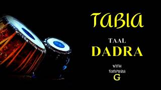 DADRA TAAL 6 BEATS ред TABLA ред LOOP WITH TANPURA G SCALE [upl. by Santos]