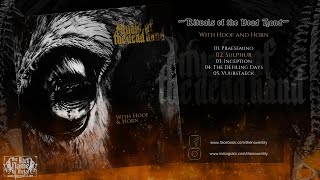 Rituals of the Dead Hand 2021  With Hoof and Horn [upl. by Irodim]