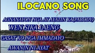 AGNANAYON NGA AY AYATIN KAPARODY ILOCANO SONGCOMPOSEDampCOVER BYMRampMRS TORDA [upl. by Ahsiat960]