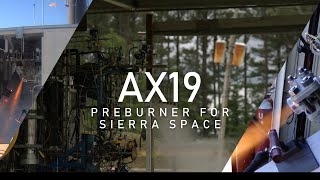 Agile Space  Sierra Space  AX19 Hydrazine Preburner [upl. by Lashonda]