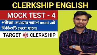 CLERKSHIP ENGLISH MOCK TEST  4  Clerkship English Suggestion  Clerkship English Mock Solution [upl. by Yellas]