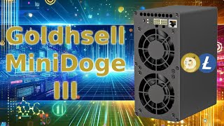 Mini Doge III Setup amp Review  How Much You Can Make Mining with the Goldshell Mini Doge III [upl. by Wagoner304]