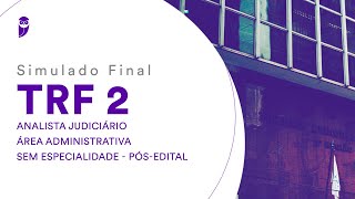 Simulado Final TRF 2 – Analista Judiciário  Área Administrativa  Sem Especialidade – PósEdital [upl. by Bever698]