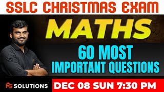 SSLC CHRISTMAS EXAM MATHS  60 MOST IMPORTANT QUESTION  MS SOLUTIONS [upl. by Martie]