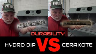 Hydro Dip vs Cerakote  Durability Test [upl. by Octavla13]